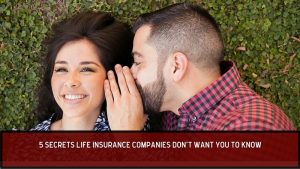Life Insurance secrets